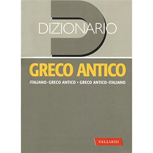 Vallardi A. Dizionario greco antico. Greco antico-italiano, italiano-greco antico
