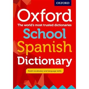 Oxford School Spanish Dictionary [Lingua inglese]