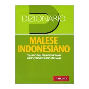 Vallardi A. Dizionario malese indonesiano. Italiano-malese indonesiano, malese indonesiano-italiano