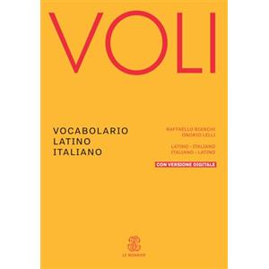 Le Monnier Dizionari Voli. Vocabolario latino italiano, Con Vademecum del latinista. Con espansione online