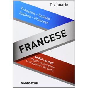 De Agostini Dizionario francese. Francese-italiano, italiano-francese. Ediz. bilingue